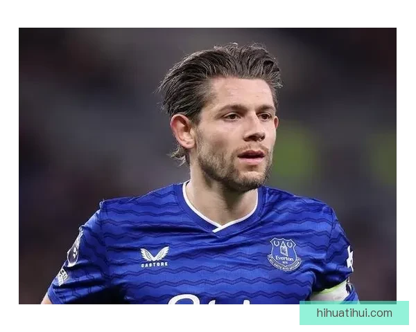 詹姆斯塔尔科夫斯基引领埃弗顿走向辉煌赢得球迷热爱